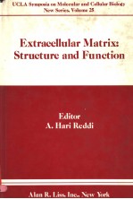 EXTRACELLULAR MATRIX：<em>STRUCTURE</em> AND FUNCTION
