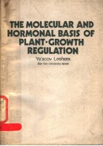 <em>THE</em> MOLECULAR AND HORMONAL BASIS OF PLANT-GROWTH REGULATION