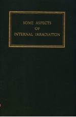 SOME ASPECTS O<em>F</em> INTERNAL IRRADIATION