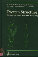 PROTEIN <em>STRUCTURE</em> MOLECULAR AND ELECTRONIC REACTIVITY