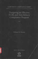 C<em>OR</em>P<em>OR</em>ATE COMPLI<em>AN</em>CE SERIES DESIGNING <em>AN</em> EFFECTIVE PCPA <em>AN</em>D <em>AN</em>TI-BRIBERY COMPLI<em>AN</em>CE PROGRAM VOLUME 1