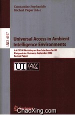 Lecture Notes in Computer <em>Science</em> 4397 Universal Access in Ambient Intelligence Encironments 9th ERC