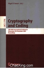 <em>Lecture</em> <em>Notes</em> <em>in</em> <em>Computer</em> <em>Science</em> 3796 Cryptography <em>and</em> Cod<em>in</em>g 10th IMA <em>In</em>ternational Conference