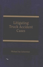 <em>L</em>itigating Truck Accident Cases VO<em>L</em>UME 3