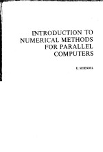 INTRODUCTION TO NUMERICAL <em>METHODS</em> FOR PARALLEL COMPUTERS