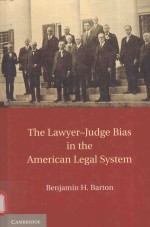 T<em>H</em>E LAWYER-JUDGE BIAS IN T<em>H</em>E AMERICAN LEGAL SYSTEM