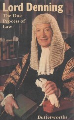<em>THE</em> DUE <em>PROCESS</em> <em>OF</em> LAW