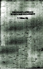 The Codasyl Approach to <em>Data</em> Base <em>Management</em>