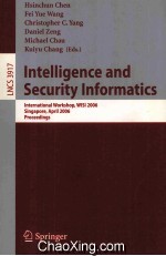 <em>Lecture</em> <em>Notes</em> <em>in</em> <em>Computer</em> <em>Science</em> 3917 <em>In</em>telligence <em>and</em> Security <em>In</em>formatics <em>In</em>ternational Workshop