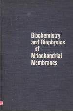 BIOCHE<em>M</em>ISTRY <e<em>m</em>>A</e<em>m</em>>ND BIOPHYSICS OF <em>M</em>ITOCHONDRI<e<em>m</em>>A</e<em>m</em>>L <em>M</em>E<em>M</em>BR<e<em>m</em>>A</e<em>m</em>>NES