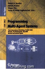 Lecture Notes in <em>Artificial</em> <em>Intelligence</em> 3862 Programming Multi-Agent Systems Third International Wo