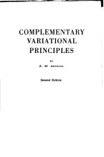 COMPLEMENTARY VARIATIONAL <em>PRINCIPLES</em> SECOND EDITION