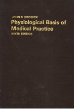 <em>PHYSIOLOGICAL</em> BASIS <em>OF</em> MEDICAL PRACTICE