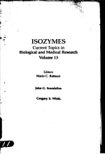 ISOZYMES CURRENT TOPICS IN <em>BI</em>OLOGICAL AND MEDICAL RESEARCH VOLUME 13