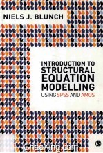 <em>Introduction</em> to Structural Equation Modelling Using SPSS <em><em>an</em>d</em> AMOS