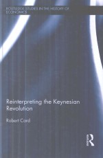 Reinterpreting <em>The</em> Keynesian <em>Revolution</em>