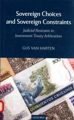 SOVEREIGN CHOICES AND SOVEREIGN CONSTRA<em>IN</em>TS <em>JUDICIAL</em> RESTRA<em>IN</em>T <em>IN</em>VESTMENT TREATY ARBITRATION