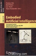 Lecture Notes in <em>Artificial</em> <em>Intelligence</em> 3139 Embodied <em>Artificial</em> <em>Intelligence</em> International Seminar