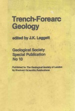TRENCH-FOREARC GEOLOGY:SEDIMENTATI<em>ON</em> AND TECT<em>ON</em>ICS <em>ON</em> <em>MODERN</em> AND ANCIENT ACTIVE PLATE MARGINS