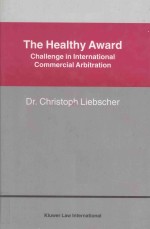 <em>THE</em> HEALTHY AWARD CHALLENGE IN <em>INTERNATIONAL</em> COMMERCIAL <em>ARBITRATION</em>