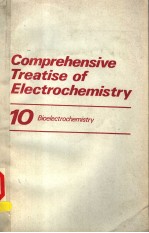 COMPREHENSIVE TREATISE <em>OF</em> ELECTROCHEMISTRY  <em>VOLUME</em> 10  BIOELECTROCHEMISTRY