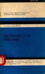 THE FUNCTION <em>OF</em> THE TRIAL JUDGE