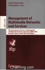 Lecture Notes in Computer <em>Science</em> 3754 <em>Management</em> of Multimedia Networks and Services 8th Internatio