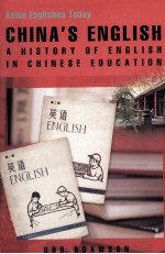 CH<em>IN</em><em>A</em>'S ENGLISH <em>A</em> HISTORY OF ENGLISH <em>IN</em> <em>CH<em>IN</em>ESE</em> EDUC<em>A</em>TION