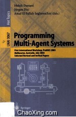 Lecture Notes in <em>Artificial</em> <em>Intelligence</em> 3067 Programming Multi-Agent Systems First International Wo