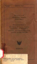 SPACE LAW <em>SELECTED</em> BASIC DOCUMENTS