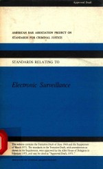 AMERICAN BAR ASSOCIATI<em>ON</em> PROJECT <em>ON</em> STANDARDS RELATING TO ELECTR<em>ON</em>IC SURVEILLANCE