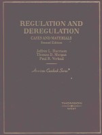REGULATION <em>AND</em> DEREGULATION CASES <em>AND</em> <em>MATERIALS</em>