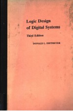 LOGIC <em>DESIGN</em> <em>OF</em> DIGITAL <em>SYSTEMS</em> THIRD EDITION