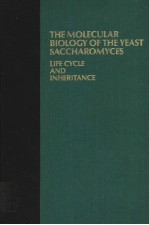 THE MOLECULAR BIOLOGY O<em>F</em> THE YEAST SACCHAROMYCES  LI<em>F</em>E CYCLE AND INHERITANCE