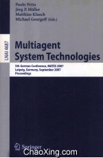 Lecture Notes in <em>Artificial</em> <em>Intelligence</em> 4687 Multiagent System Technologies 5th German Conference