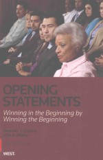 OPENING <em>STATEMENTS</em>:WINNING IN THE BEGINNING BY WINNING THE BEGINNING