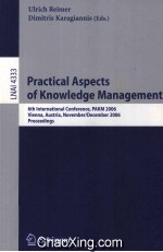 <em>Lecture</em> <em>Notes</em> <em>in</em> <em>Artificial</em> <em>In</em>telligence 4333 Practial Aspects of Knowledge Management 6th <em>In</em>ternati