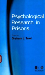 PSYC<em>H</em>OLOGICAL RESEARC<em>H</em> IN PRISONS