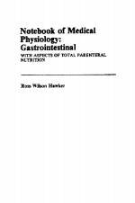 NOTEBOOK <em>OF</em> <em>MEDICAL</em> PHYSIOLOGY；GASTROINTESTINAL