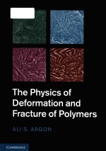 The phy<em>si</em>c<em>s </em>of deformation and fracture of polymers