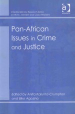 PAN-AFRICAN ISSUES IN CRIME <em>AND</em> JUSTICE