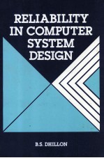 RELIABILITY IN COMPUTER SYSTEM <em>DESIGN</em>