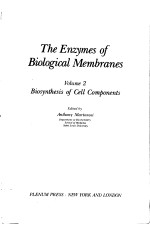 THE ENZYMES <em>OF</em> BIOLOGICAL MEMBRANES  <em>VOLUME</em> 2  BIOSYNTHESIS <em>OF</em> CELL COMPONENTS