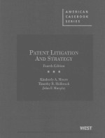 <em>PATENT</em> LITICATION AND STRATEGY