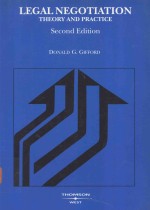 LEGAL NEGOTIATION <em>THEORY</em> <em>AND</em> <em>PRACTICE</em>