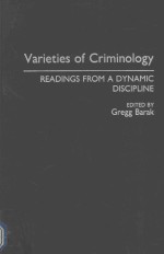 VARIETIES OF CRIMINOLOGY READINGS <em>FROM</em> A DYNAMIC DISCIPLINE