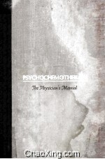 Psychochemotherapy The Physician's <em>Manual</em>