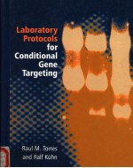 L<em>A</em>BOR<em>A</em>TORY PROTOCOLS FOR CON<em>D</em>ITION<em>A</em>L GENE T<em>A</em>RGETING
