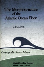 <em>THE</em> MORPHO<em>S</em>TRUCTURE OF <em>THE</em> ATLANTIC OCEAN FLOOR