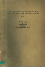 ENVIRONMENTAL SURVEILLANCE AROUND <em>NUCLEAR</em> INSTALLATIONS VOL.1